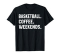 Funny Shirts Basketball Coffee T-Shirt - Unique Graphic for Adults - T-Shirt, Sweatshirt, Hoodie