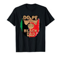 Dope Black Dad Black Fathers Matter T-Shirt - Aesthetic Graphic Men Women - T-Shirt, Sweatshirt, Hoodie