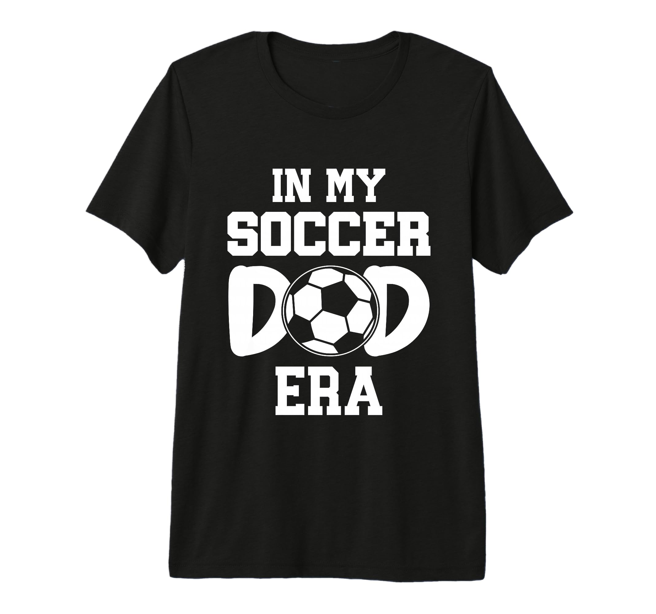 My Soccer Dad Era Weekend Sideline T-Shirt - Graphic Print for Adults - T-Shirt, Sweatshirt, Hoodie