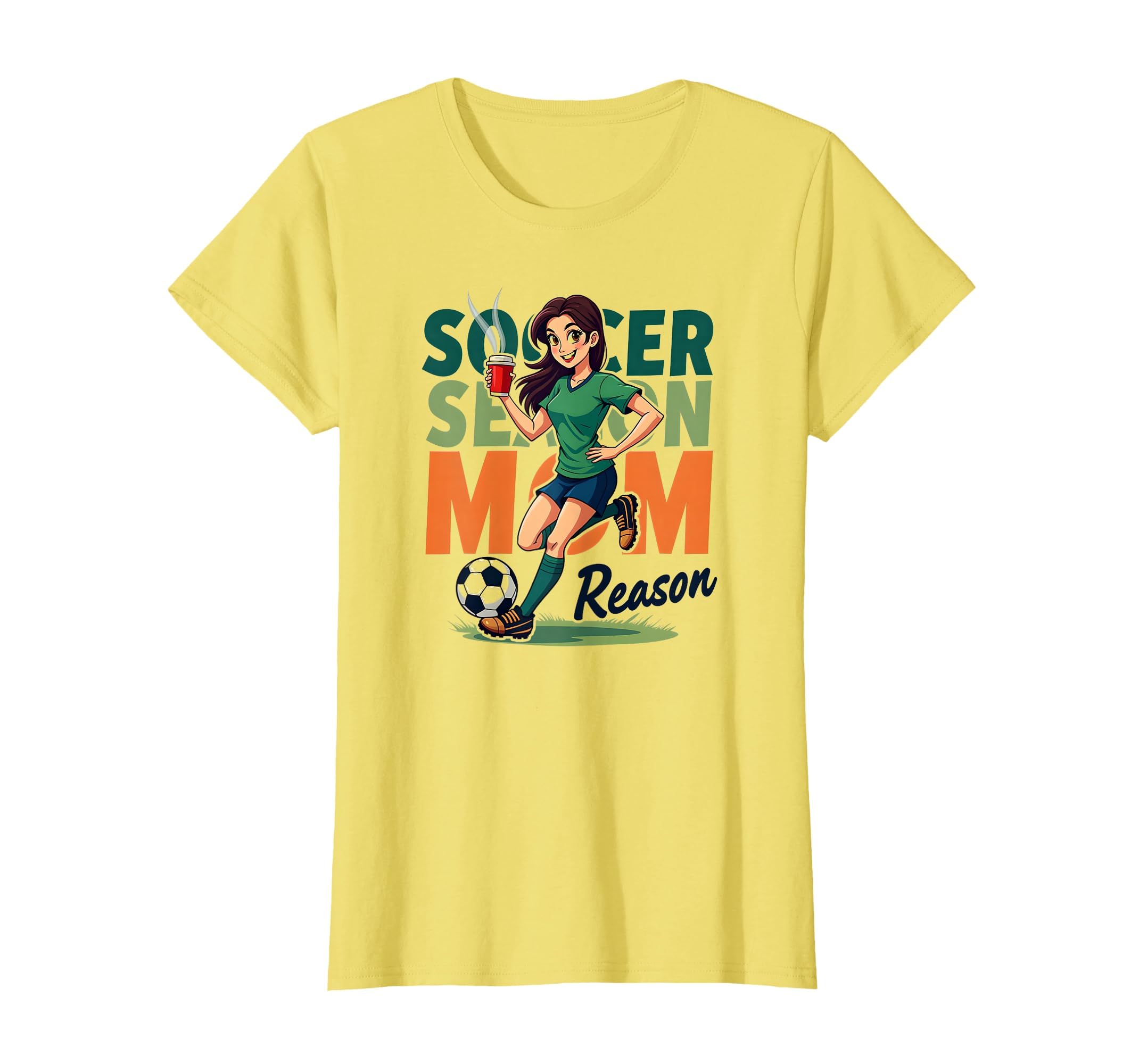 Soccer Season Mom Reason Motivational T-Shirt - Aesthetic Graphic Unisex - T-Shirt, Sweatshirt, Hoodie