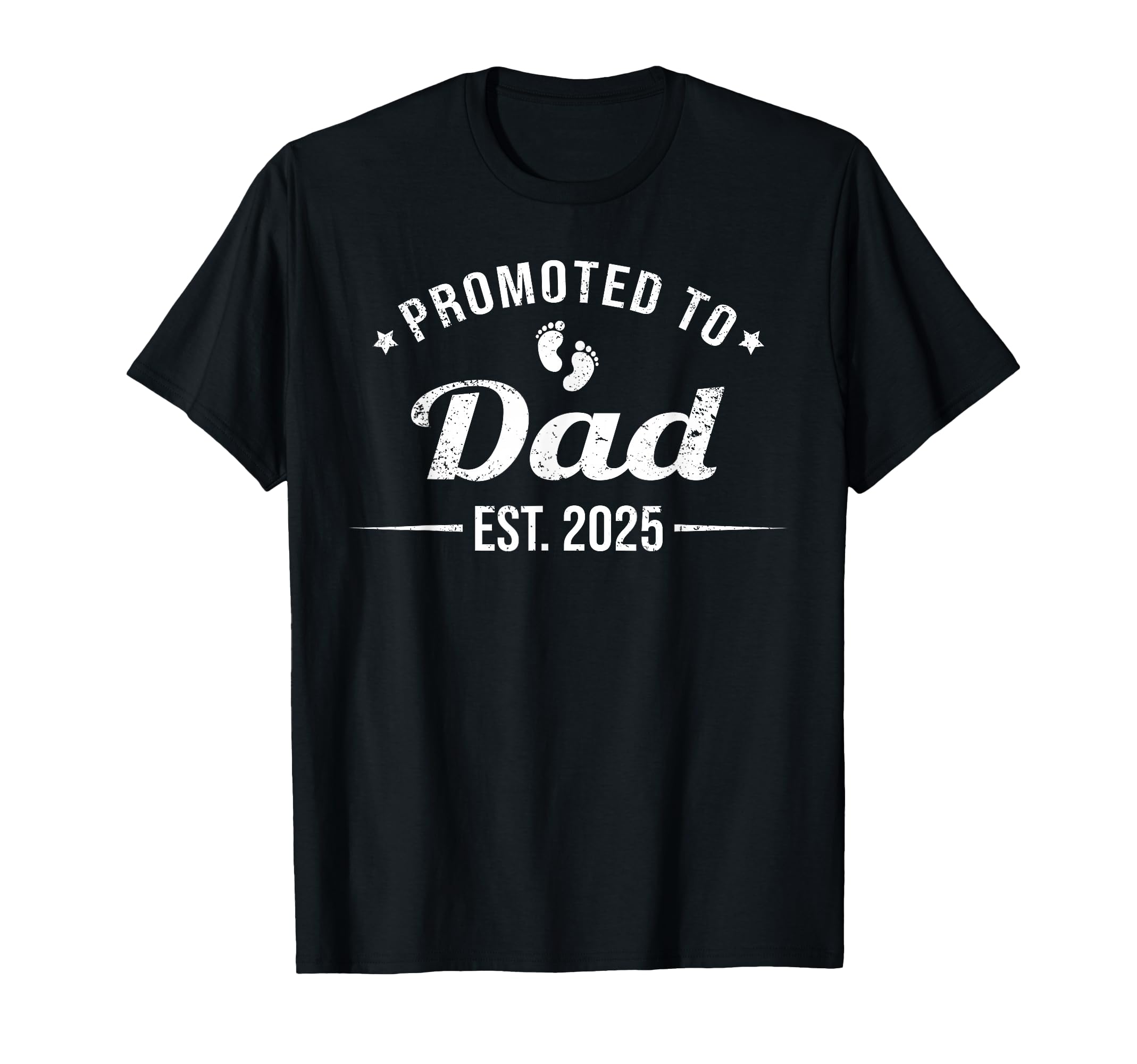 Promoted To Dad Est 2025 Funny Soon T-Shirt - Minimalist Print for Adults - T-Shirt, Sweatshirt, Hoodie