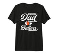 Mens Proud Dad Ballers Baseball T-Shirt - Novelty Apparel Men Women - T-Shirt, Sweatshirt, Hoodie