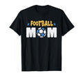 Football Mom Soccer Game Day Gift Proud T-Shirt - Graphic Print Unisex - T-Shirt, Sweatshirt, Hoodie