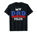 My Dad Is Coolest Pilot T-Shirt - Streetwear Style Men Women - T-Shirt, Sweatshirt, Hoodie