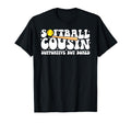 Softball Cousin Groovy Softball T-Shirt - Fun Novelty Design for Adults - T-Shirt, Sweatshirt, Hoodie