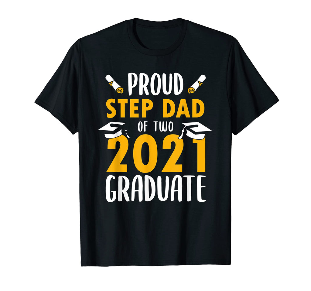Proud Step Dad Two 2021 T-Shirt - Casual Everyday Wear for Adults - T-Shirt, Sweatshirt, Hoodie