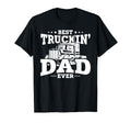 Trucker Best Trucking Dad Ever T-Shirt - Casual Everyday Wear for Adults - T-Shirt, Sweatshirt, Hoodie