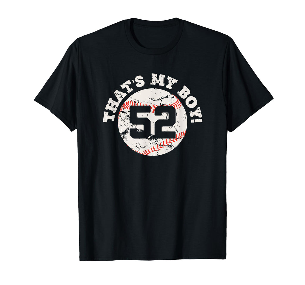 Thats My 52 Baseball Player Mom Or Dad T-Shirt - Unique Graphic for Adults - T-Shirt, Sweatshirt, Hoodie