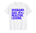 Real Estate Agent Broker Husband Dad T-Shirt - Novelty Apparel Men Women - T-Shirt, Sweatshirt, Hoodie