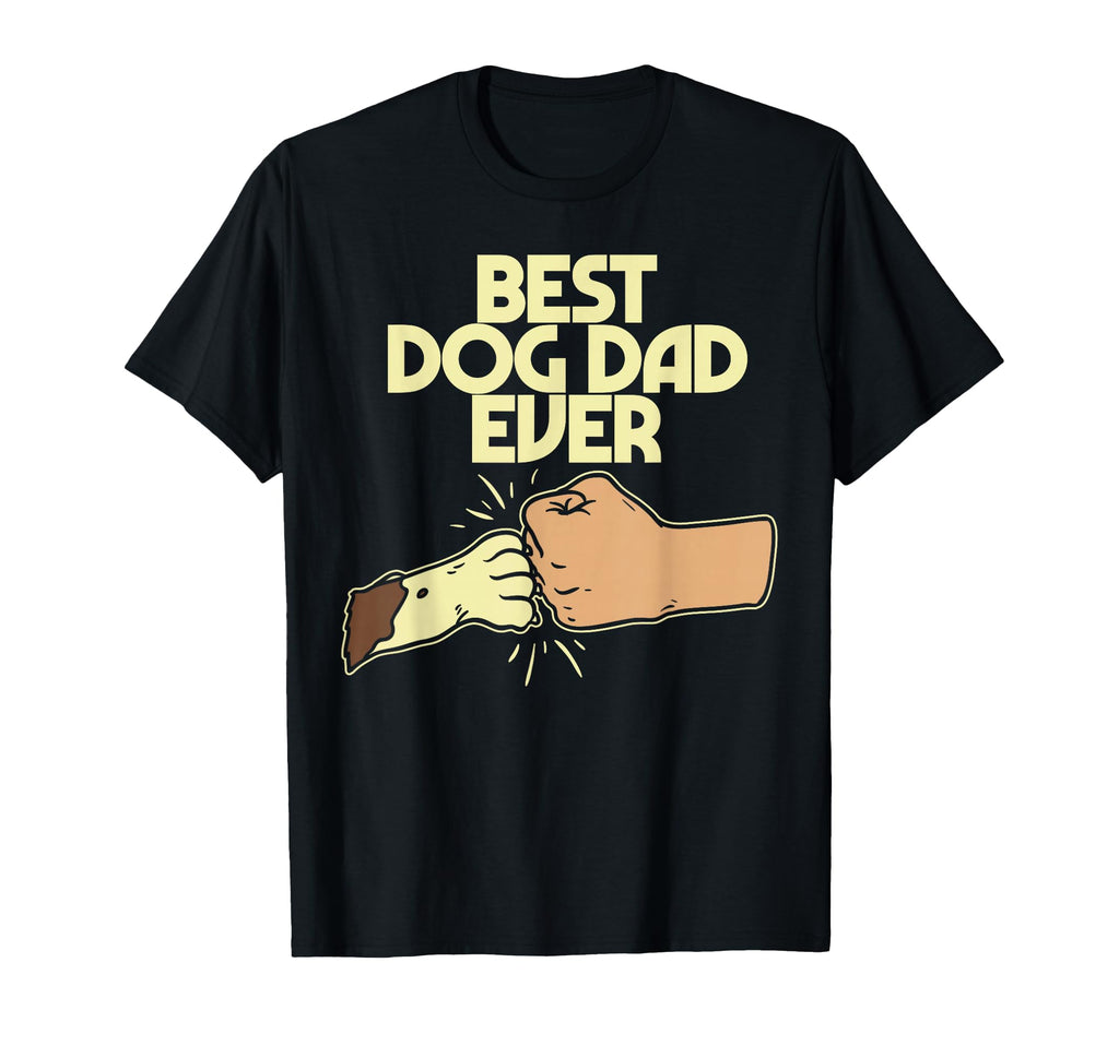 Best Dog Dad Ever Fathers Day Gift T-Shirt - Custom Art Print Unisex - T-Shirt, Sweatshirt, Hoodie