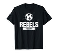 Rebels Soccer Elementary Middle And T-Shirt - Unique Graphic for Adults - T-Shirt, Sweatshirt, Hoodie