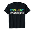 Egg Hunt Supervisor Easter Egg Hunting T-Shirt - Graphic Print Men Women - T-Shirt, Sweatshirt, Hoodie