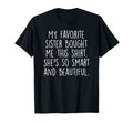 My Favorite Sister Bought Me This Funny T-Shirt - Trendy Graphic Unisex - T-Shirt, Sweatshirt, Hoodie