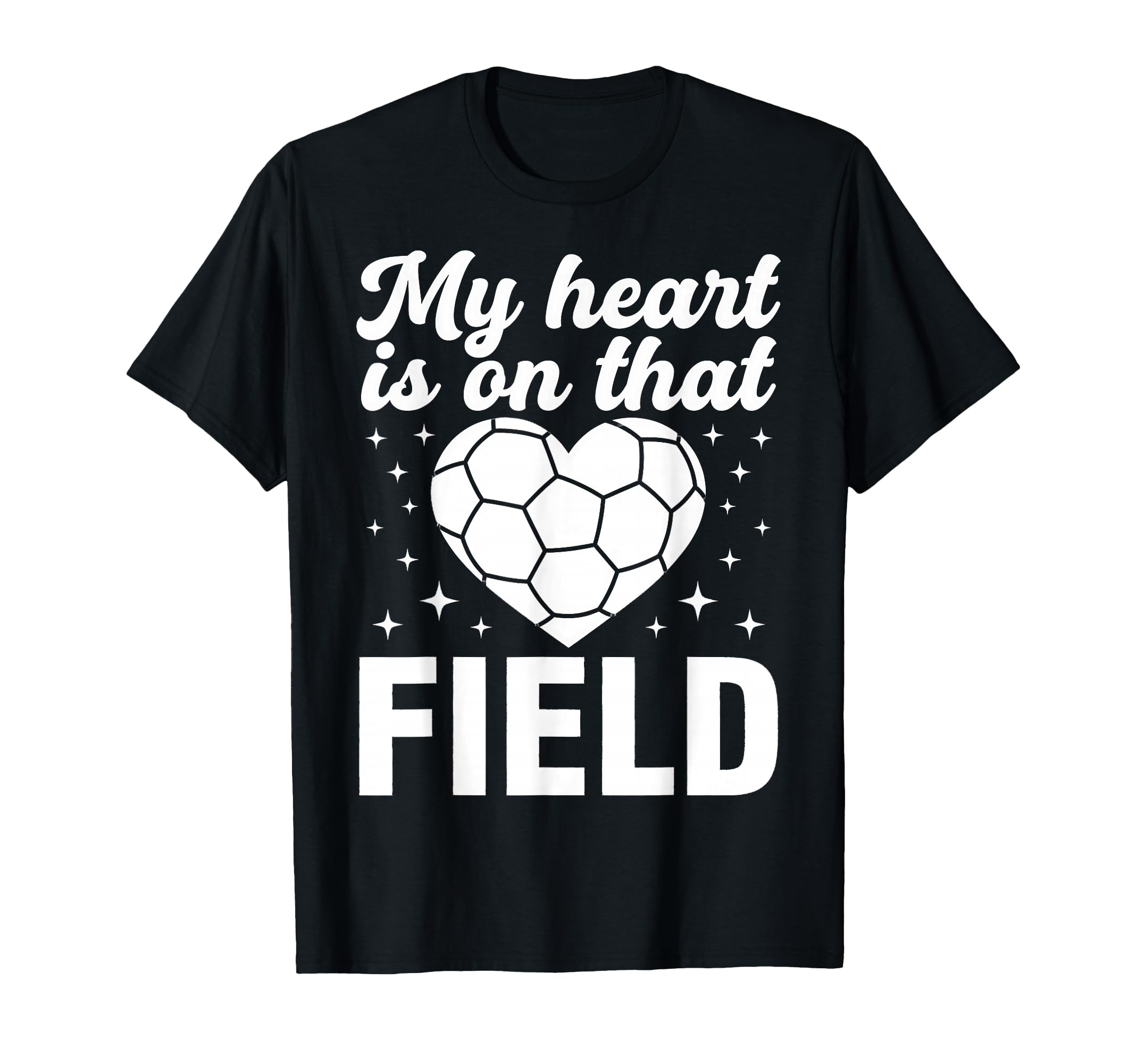 My Heart Is That Field Soccer Heart Sport T-Shirt - Unique Graphic Unisex - T-Shirt, Sweatshirt, Hoodie