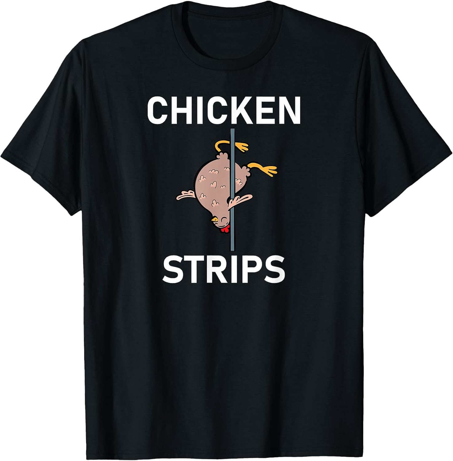 Chicken Strips Pun, Funny, Jokes, Sarcastic, Life - Adult & Kids T-Shirts, Sweatshirts & Hoodies apparel design preview 1