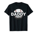 Baseball Daddy Dad Baseball Ball T-Shirt - Fun Novelty Design Men Women - T-Shirt, Sweatshirt, Hoodie