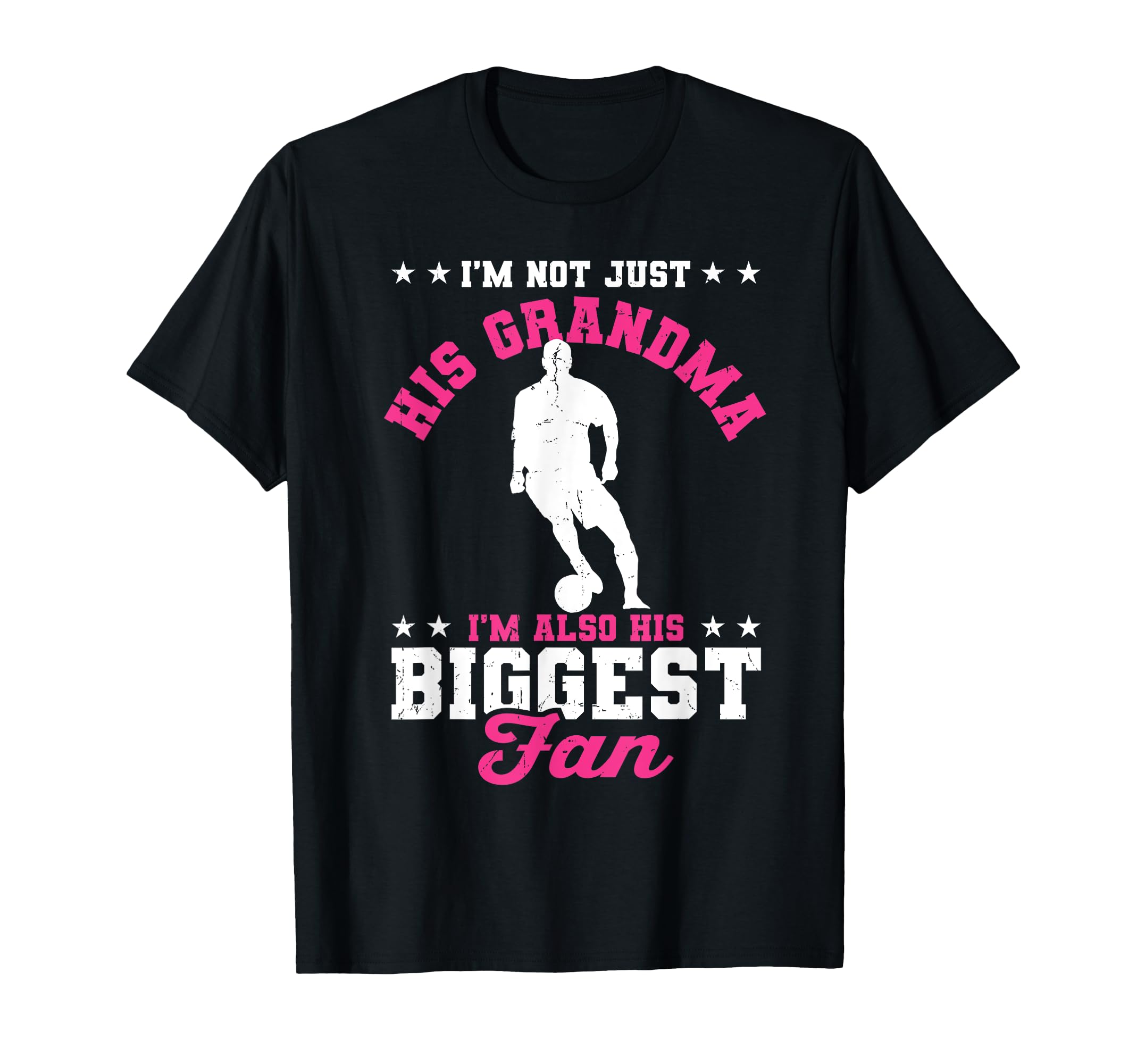 Im Not Just His Grandma Grandmother Funny T-Shirt - Graphic Print Unisex - T-Shirt, Sweatshirt, Hoodie