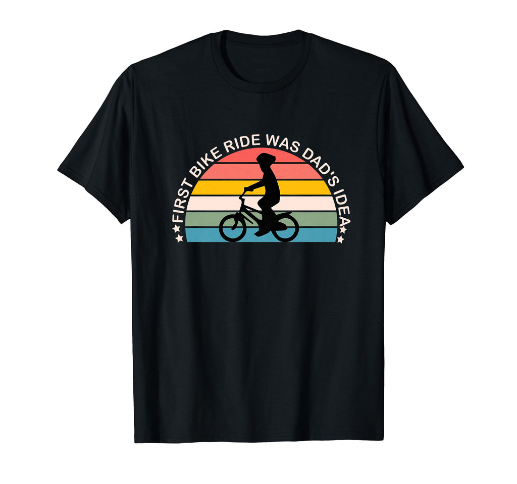 First Bike Ride Was Dads Father And T-Shirt - Graphic Print for Adults - T-Shirt, Sweatshirt, Hoodie