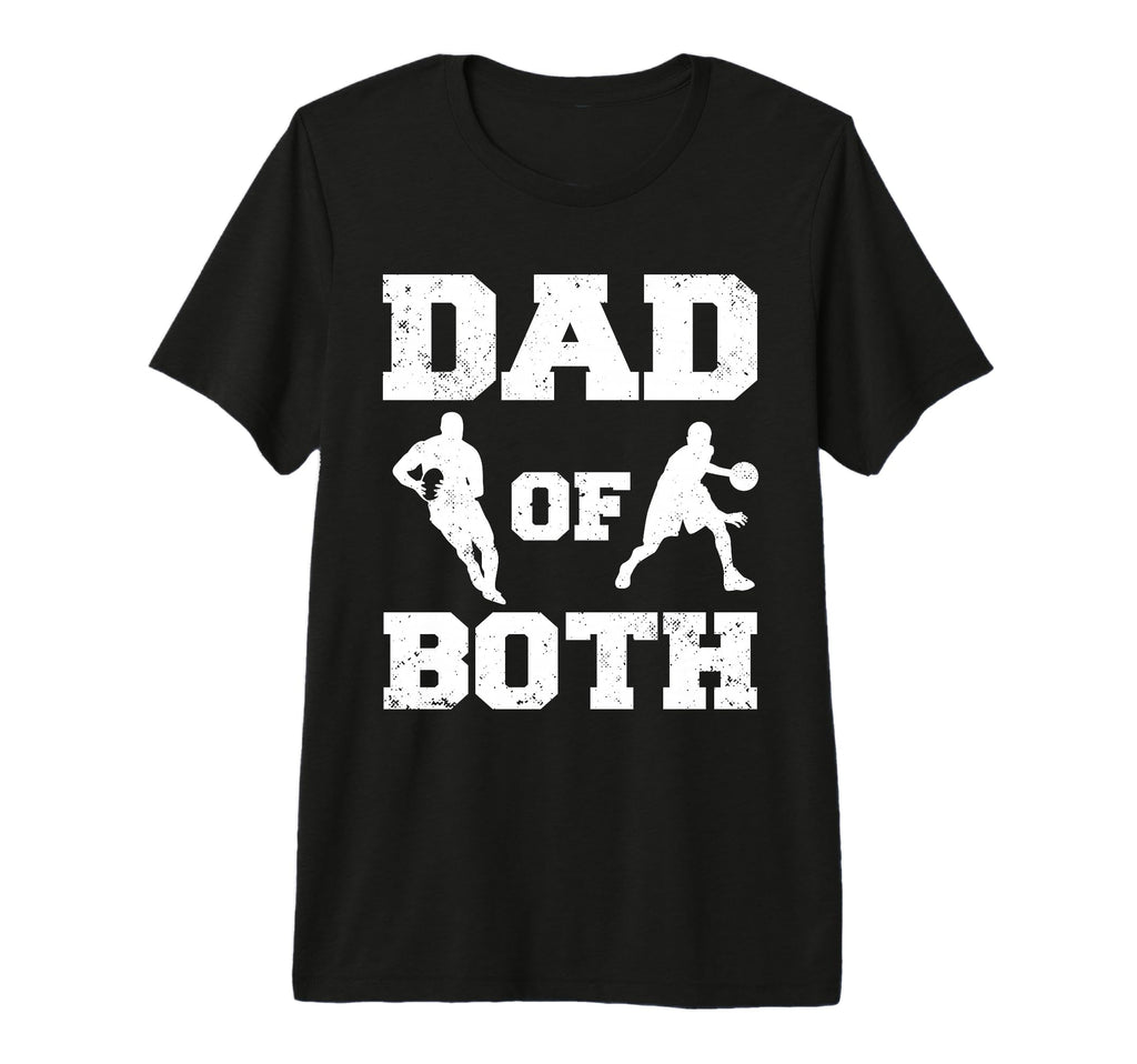 Mens Dad Both Funny Rugby Basketball T-Shirt - Streetwear Style for Adults - T-Shirt, Sweatshirt, Hoodie