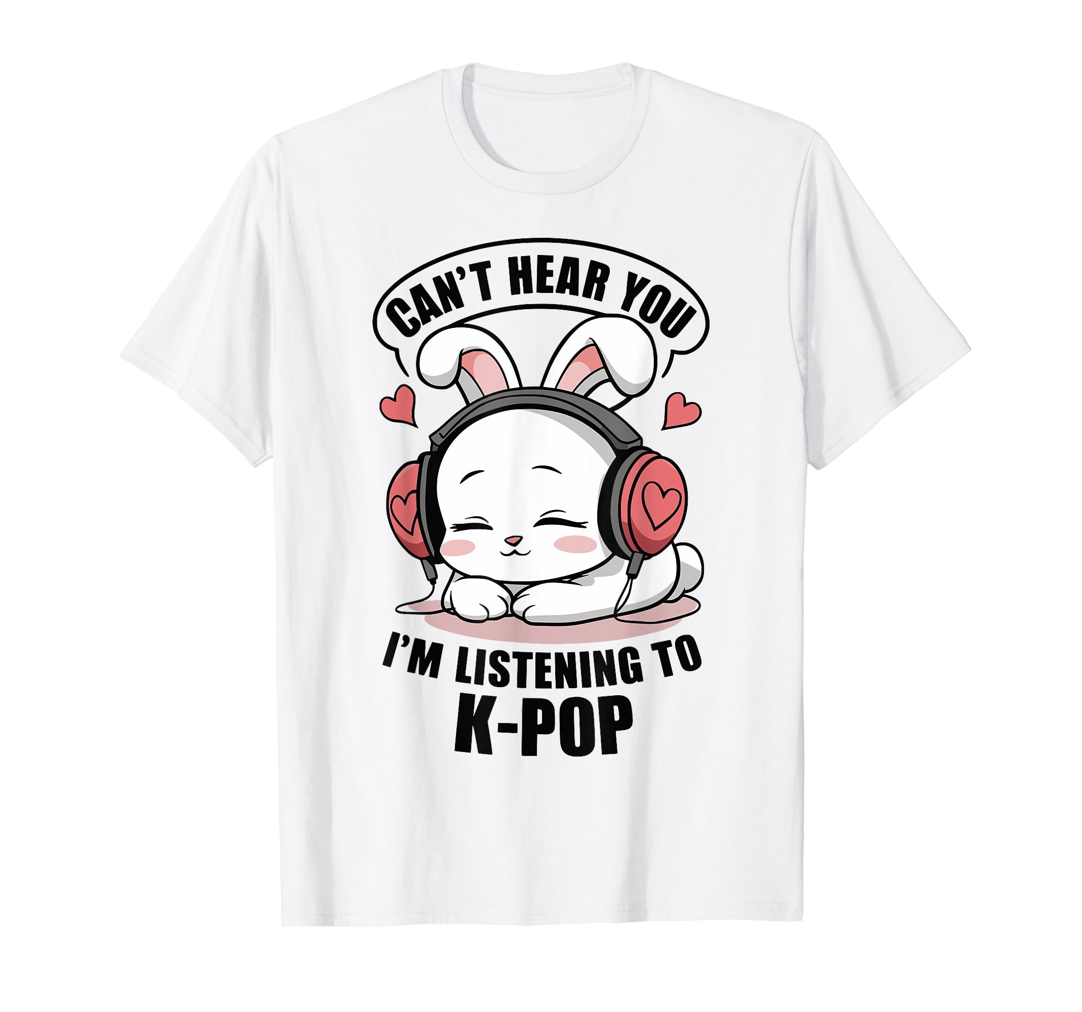 K Pop Shirts K Pop Gifts T-Shirt - Fun Novelty Design Men Women - T-Shirt, Sweatshirt, Hoodie