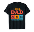 Mens I Tell Dad Jokes Periodically T-Shirt - Aesthetic Graphic for Adults - T-Shirt, Sweatshirt, Hoodie