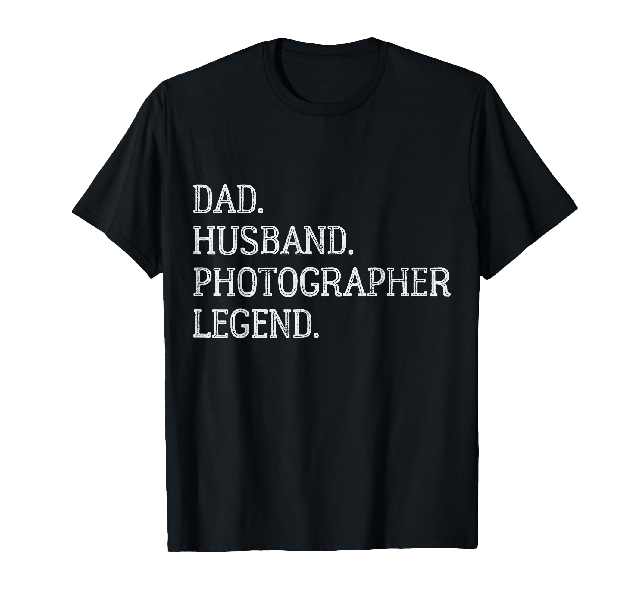 Dad Husband Photographer Legend T-Shirt - Minimalist Print for Adults - T-Shirt, Sweatshirt, Hoodie