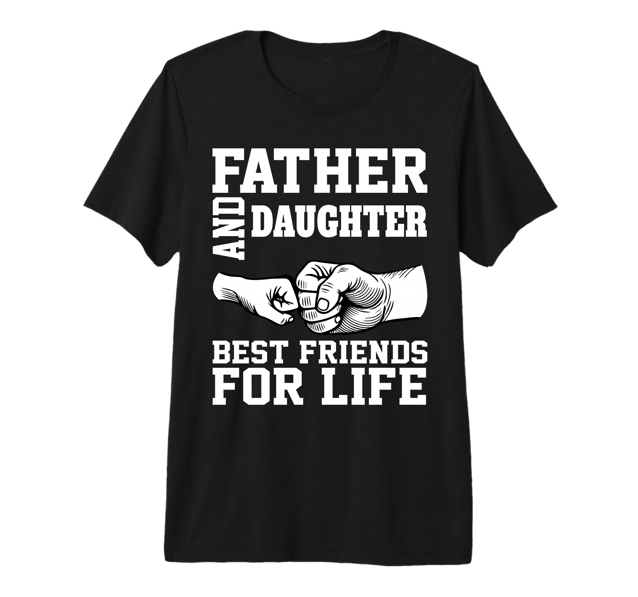 Funny Dad And Daughter Best Friends T-Shirt - Minimalist Print Men Women - T-Shirt, Sweatshirt, Hoodie