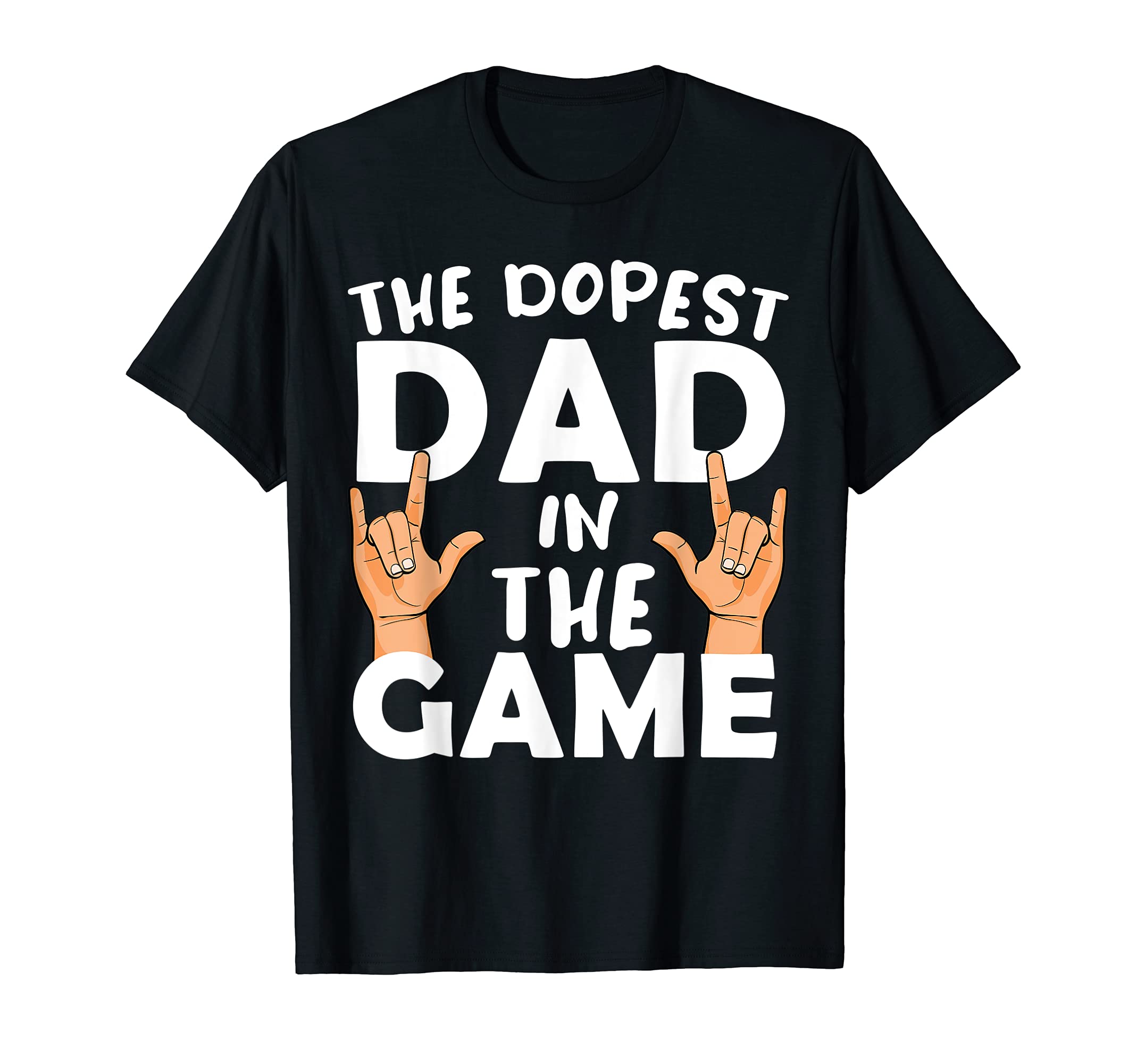 Dopest Dad Game Fathers Day T-Shirt - Trendy Graphic for Adults - T-Shirt, Sweatshirt, Hoodie