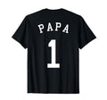 Papa Team Uniform No 1 Baseball Soccer T-Shirt - Aesthetic Graphic Unisex - T-Shirt, Sweatshirt, Hoodie