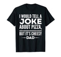 Mens Joke About Pizza But Its Cheesy T-Shirt - Custom Art Print Men Women - T-Shirt, Sweatshirt, Hoodie
