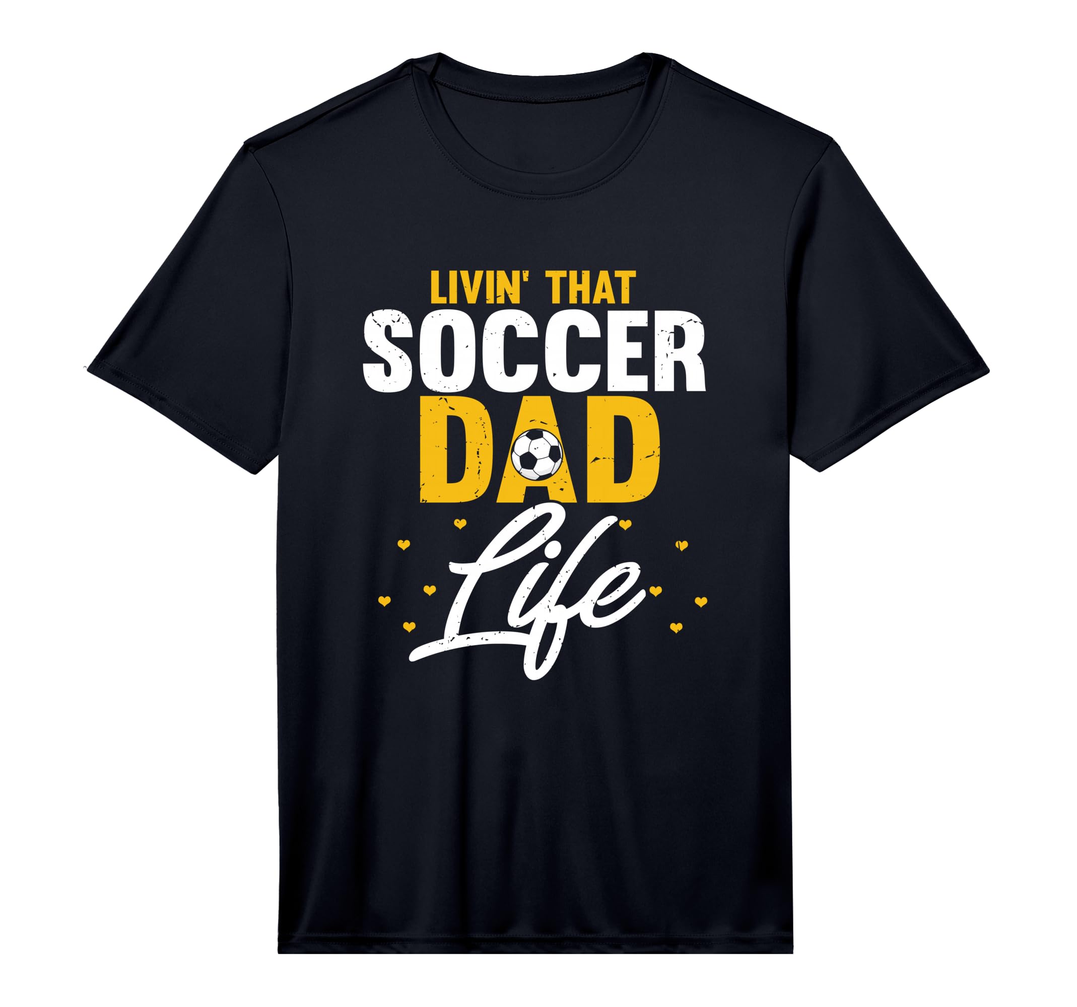 Mens Livin That Soccer Dad Life T-Shirt - Custom Art Print for Adults - T-Shirt, Sweatshirt, Hoodie