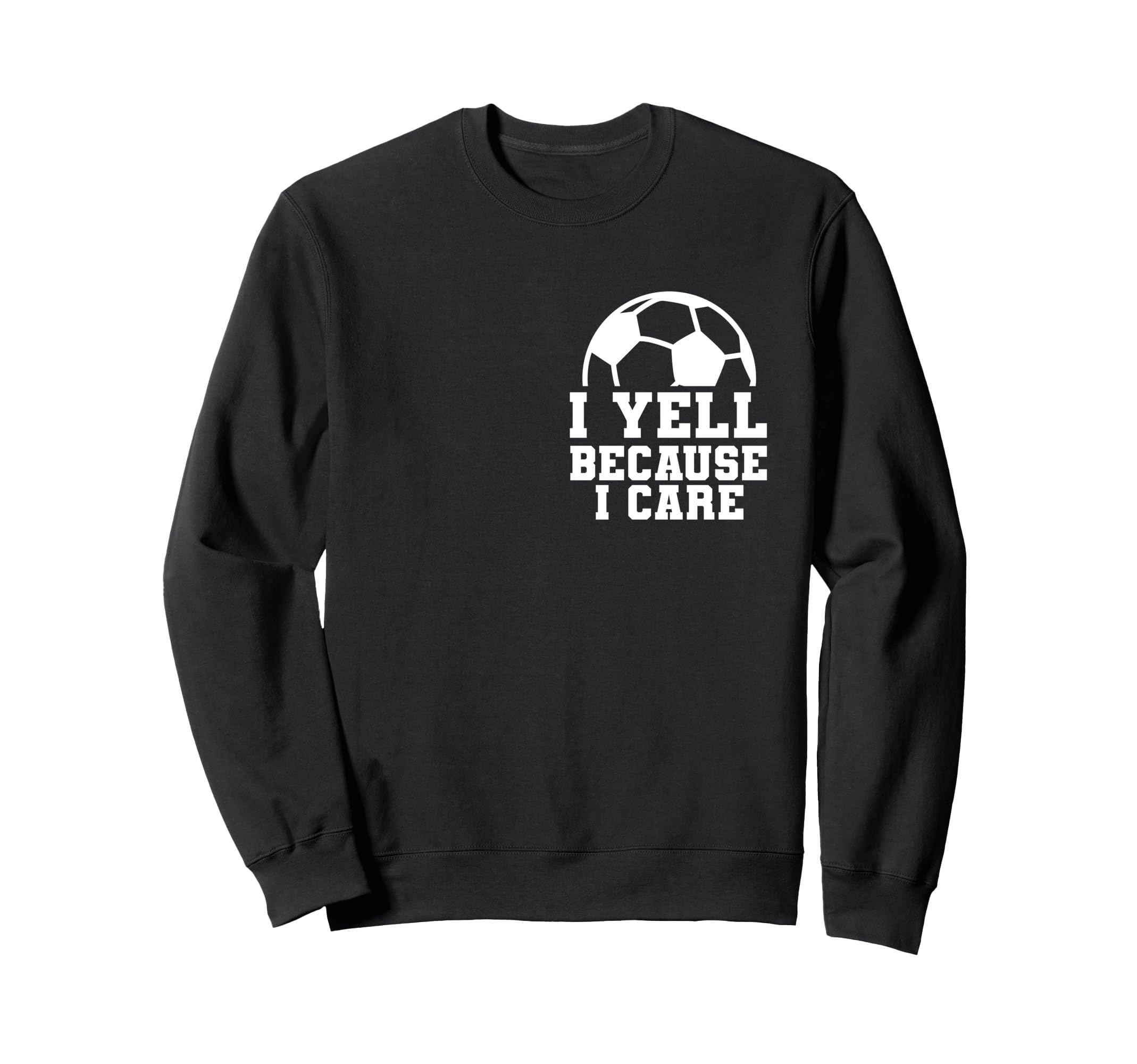 Soccer Parent Sweatshirt - Casual Everyday Wear Unisex - T-Shirt, Sweatshirt, Hoodie