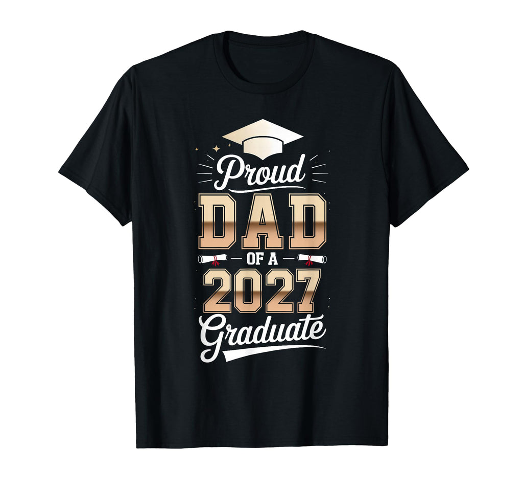 Senior Dad 2027 Proud Dad Class 2027 T-Shirt - Trendy Graphic Unisex - T-Shirt, Sweatshirt, Hoodie