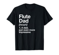 Flute Dad Definition Funny Musician T-Shirt - Novelty Apparel Unisex - T-Shirt, Sweatshirt, Hoodie