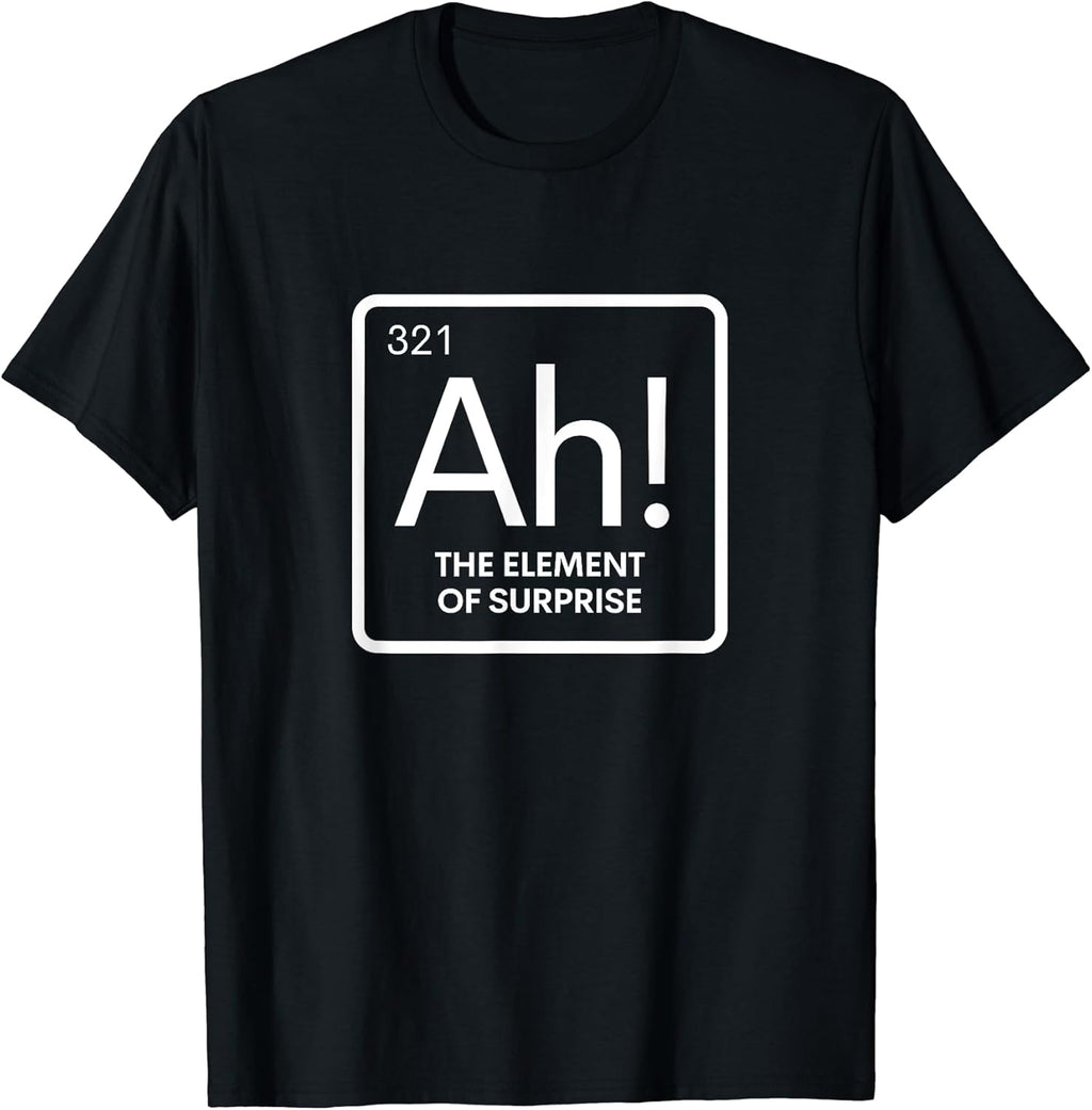 Periodic Element of Surprise Sarcastic Chemistry - Adult & Kids T-Shirts, Sweatshirts & Hoodies apparel design preview 1