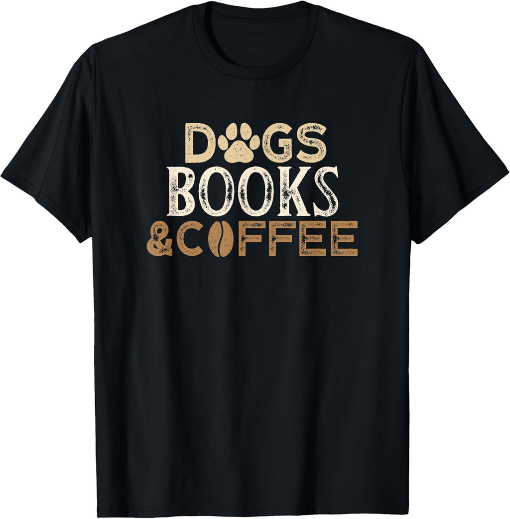 Dogs Books Coffee Funny Ideas - Adult & Kids T-Shirts, Sweatshirts & Hoodies apparel design preview 1