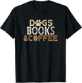 Dogs Books Coffee Funny Ideas - Adult & Kids T-Shirts, Sweatshirts & Hoodies apparel design preview 1