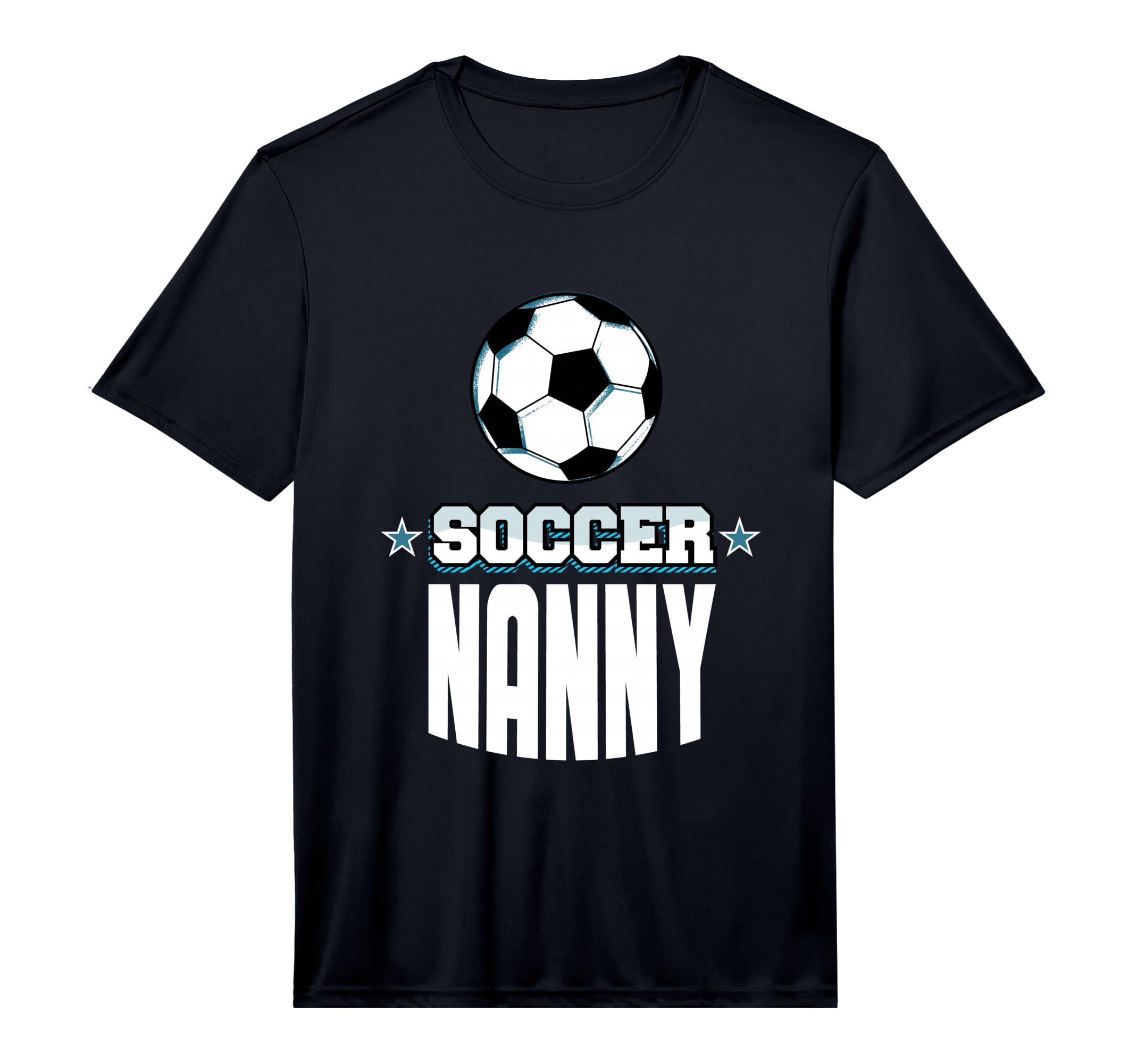 Mens Soccer Nanny Sports Mom Games T-Shirt - Fun Novelty Design for Adults - T-Shirt, Sweatshirt, Hoodie
