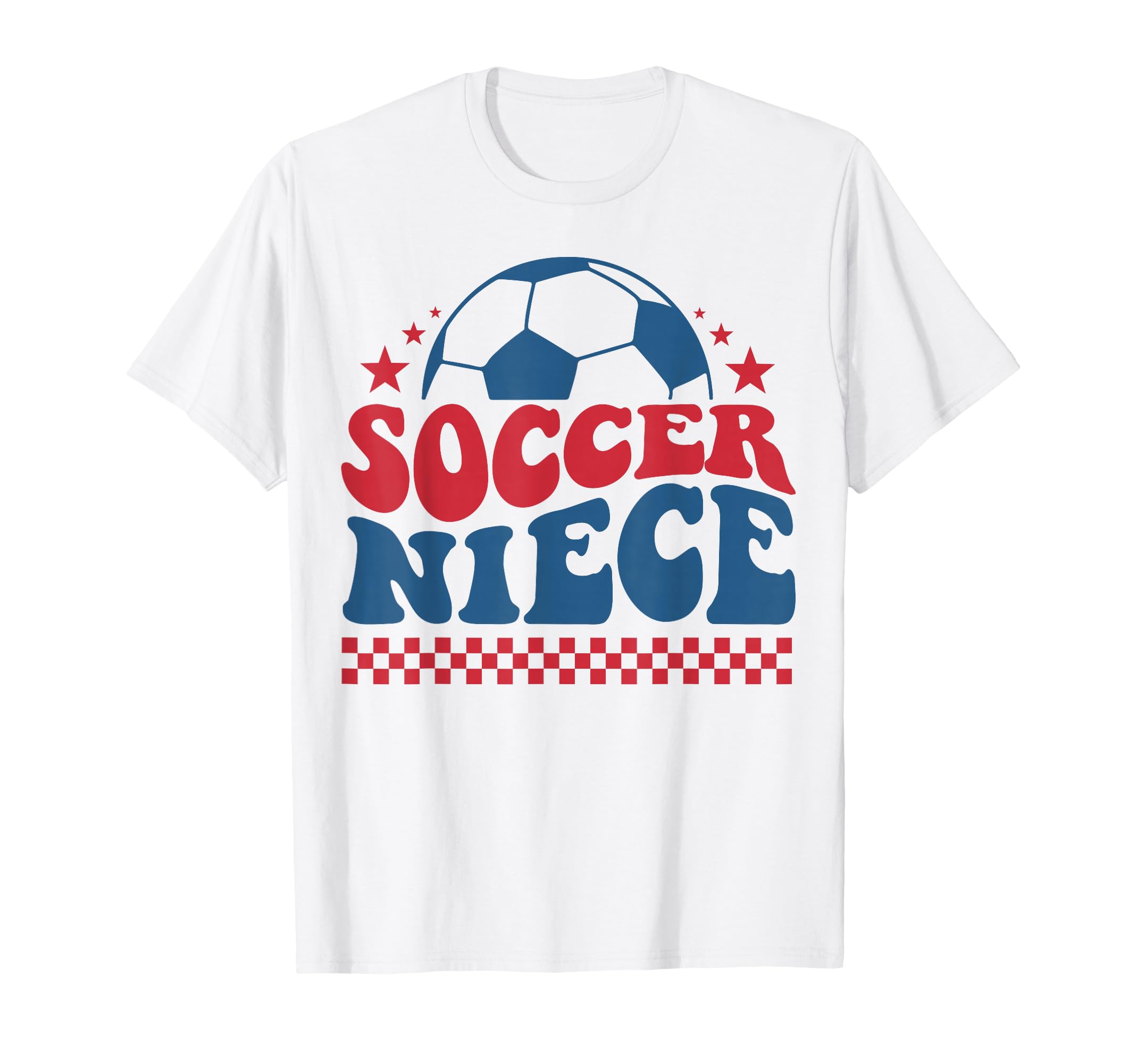 Soccer Niece Soccer Support Soccer T-Shirt - Novelty Apparel Men Women - T-Shirt, Sweatshirt, Hoodie