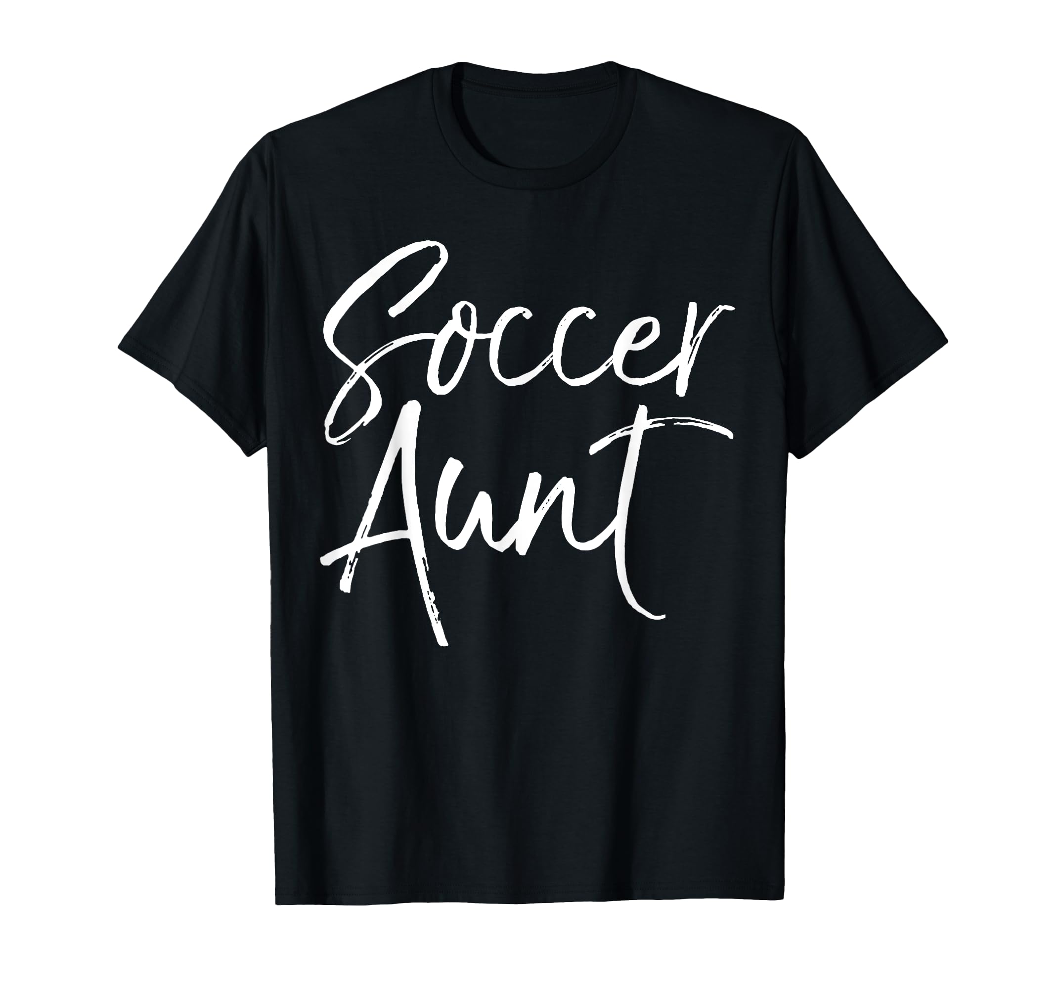 Soccer Aunt Matching Family Gifts Soccer T-Shirt - Novelty Apparel Unisex - T-Shirt, Sweatshirt, Hoodie