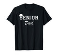 Proud Senior Dad 2026 Senior 2026 Dad T-Shirt - Streetwear Style Men Women - T-Shirt, Sweatshirt, Hoodie