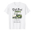 Golf Dad Less Nagging More Swagging T-Shirt - Aesthetic Graphic Men Women - T-Shirt, Sweatshirt, Hoodie