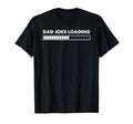 Funny Dad Joke Downloading T-Shirt - Casual Everyday Wear Men Women - T-Shirt, Sweatshirt, Hoodie