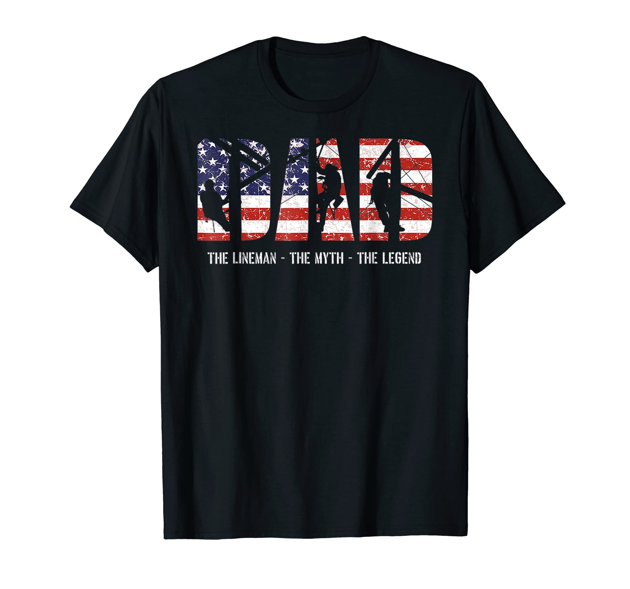 Lineman Dad Dad Myth Legend American T-Shirt - Unique Graphic Men Women - T-Shirt, Sweatshirt, Hoodie