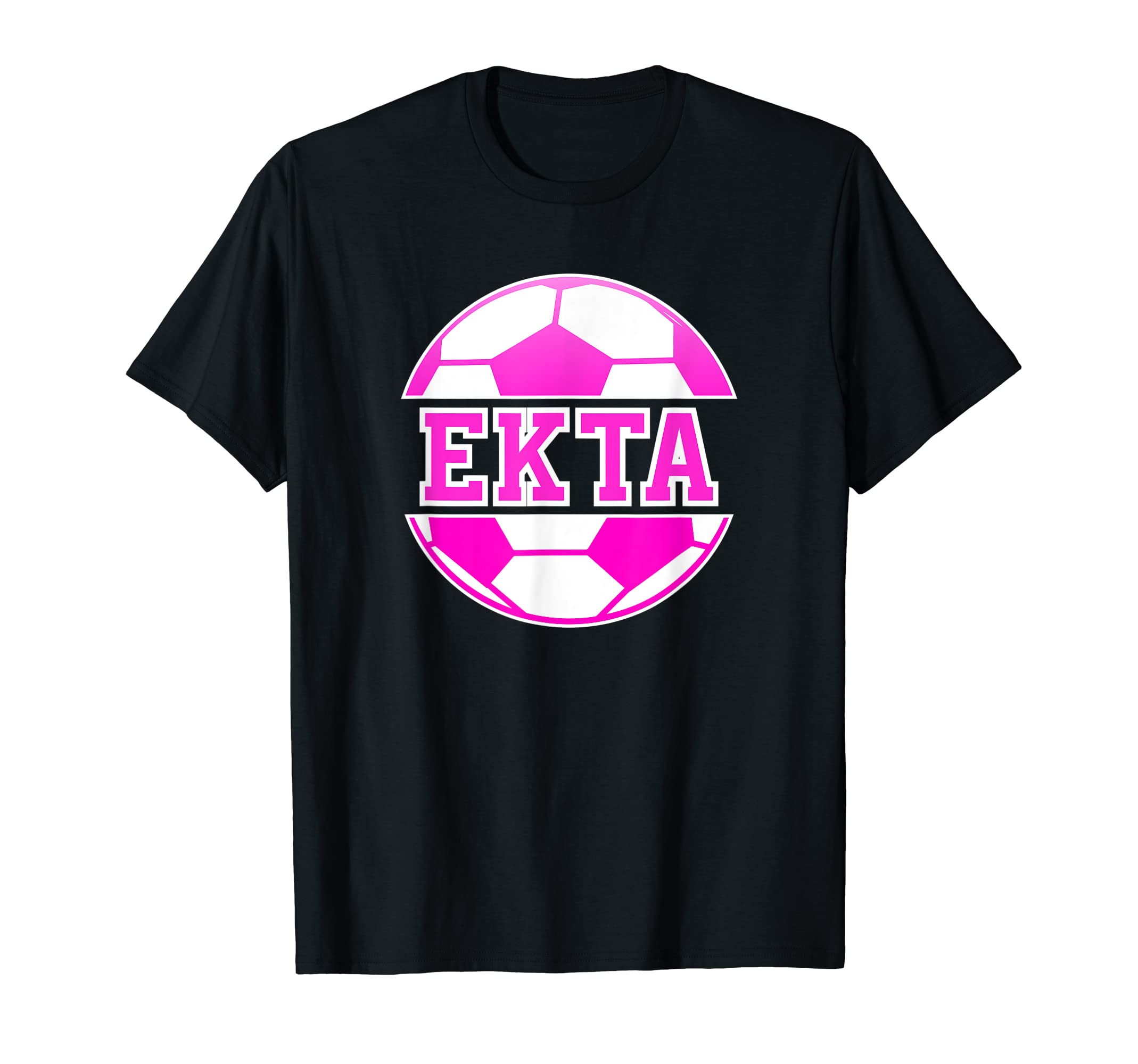 Ekta Name Soccer Play Football T-Shirt - Streetwear Style for Adults - T-Shirt, Sweatshirt, Hoodie