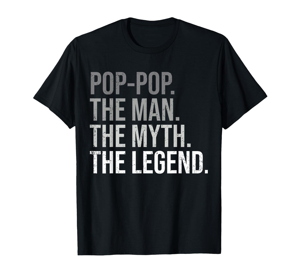 Pop Pop Myth Legend Grandfather Grandpa T-Shirt - Graphic Print for Adults - T-Shirt, Sweatshirt, Hoodie