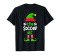 Im Soccer Elf Family Matching Pajama T-Shirt - Graphic Print Unisex - T-Shirt, Sweatshirt, Hoodie