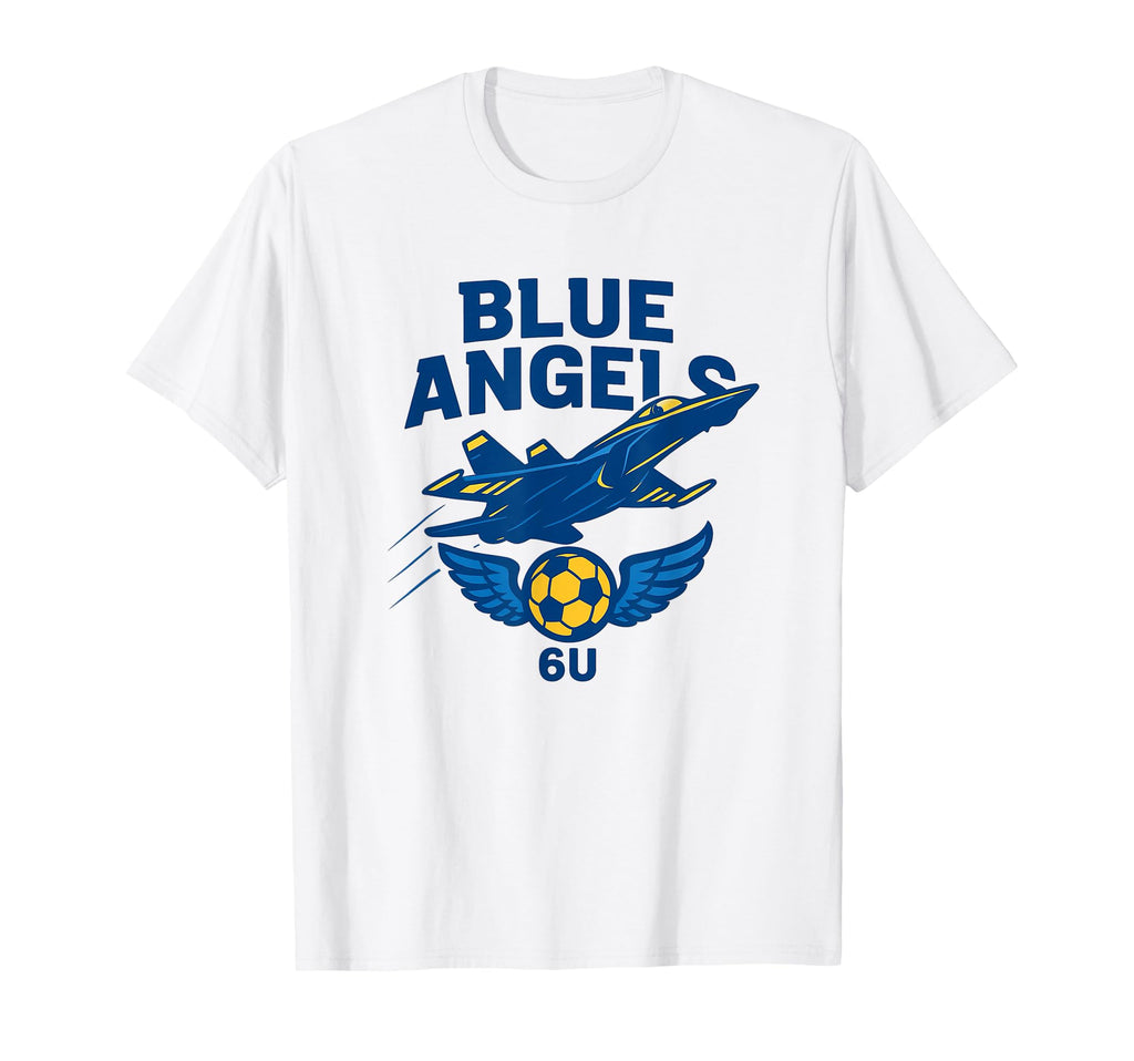 B Angels Soccer 6U T-Shirt - Fun Novelty Design Unisex - T-Shirt, Sweatshirt, Hoodie