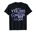 Im Not Yelling This Is My Soccer T-Shirt - Aesthetic Graphic for Adults - T-Shirt, Sweatshirt, Hoodie