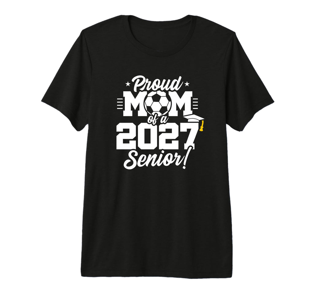 Senior Class 2027 School Soccer T-Shirt - Fun Novelty Design Men Women - T-Shirt, Sweatshirt, Hoodie